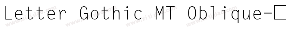 Letter Gothic MT Oblique字体转换